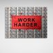 Картина на холсте надпись "WORK HARDER" на фоне долларов, 30х40 см, Холст полиэстеровый